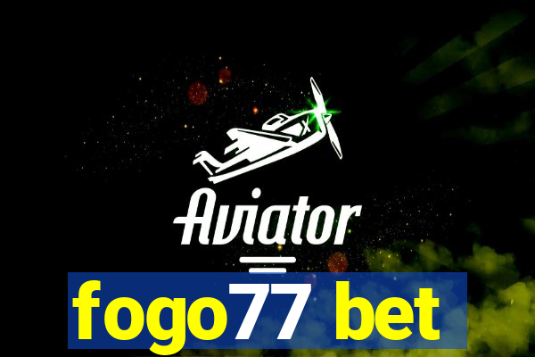 fogo77 bet